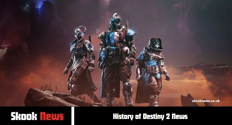 History of Destiny 2 News