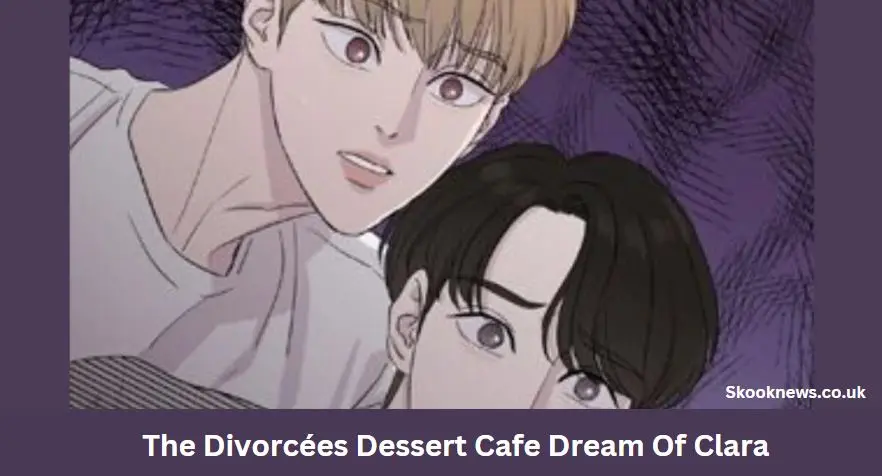 The Divorcées Dessert Cafe Dream Of Clara