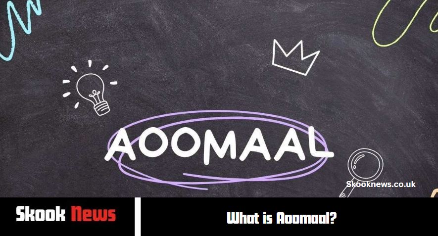 What is Aoomaal