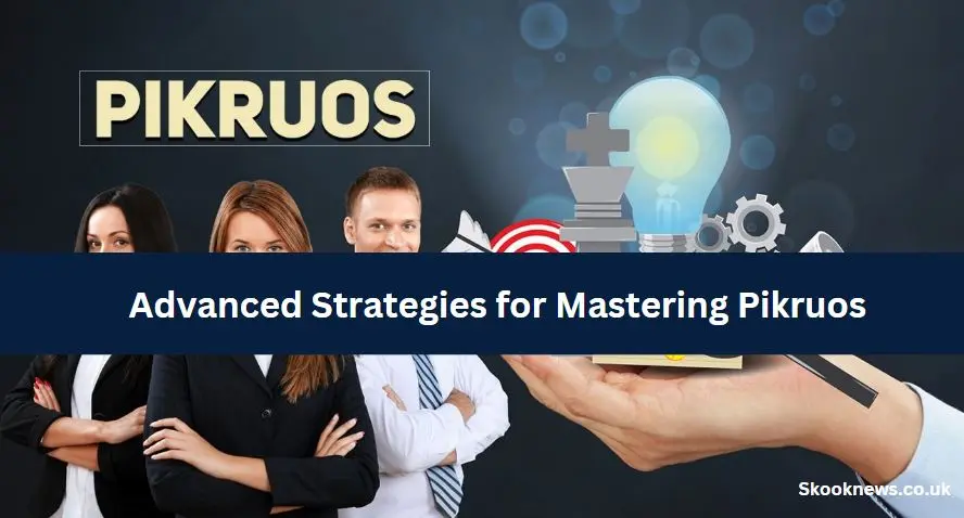 Advanced Strategies for Mastering Pikruos